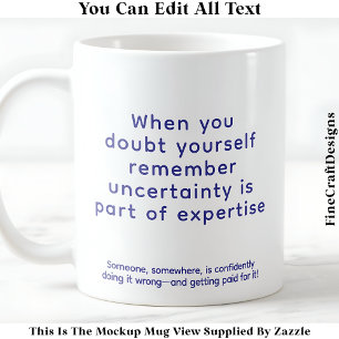 Mug Quand vous doutez de vous-même 077 Citation inspir