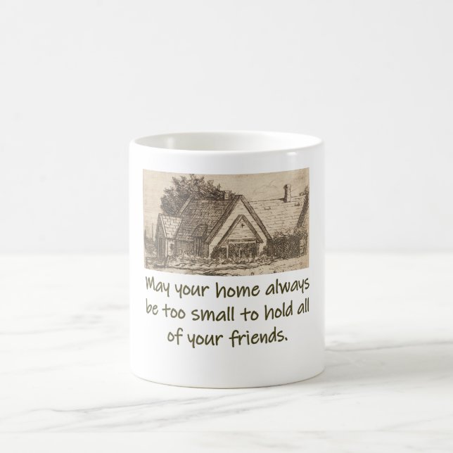 Mug Que Votre Maison Soit Toujours Trop Petite - Citat (Centre)