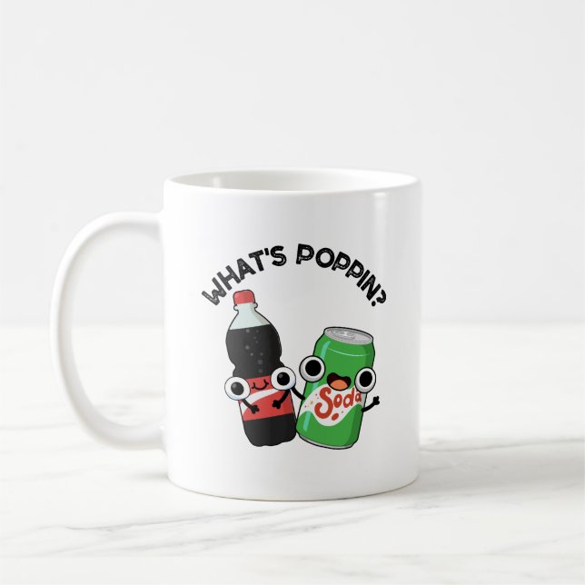 Mug Quel est Poppin Funny Soda Pun Pop (Gauche)