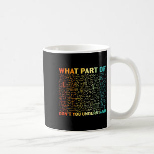 Mug Quelle Partie De Ne Comprenez-Vous Pas Drôle Math
