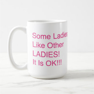 Mug "Quelques dames, comme d'autres DAMES ! Il est