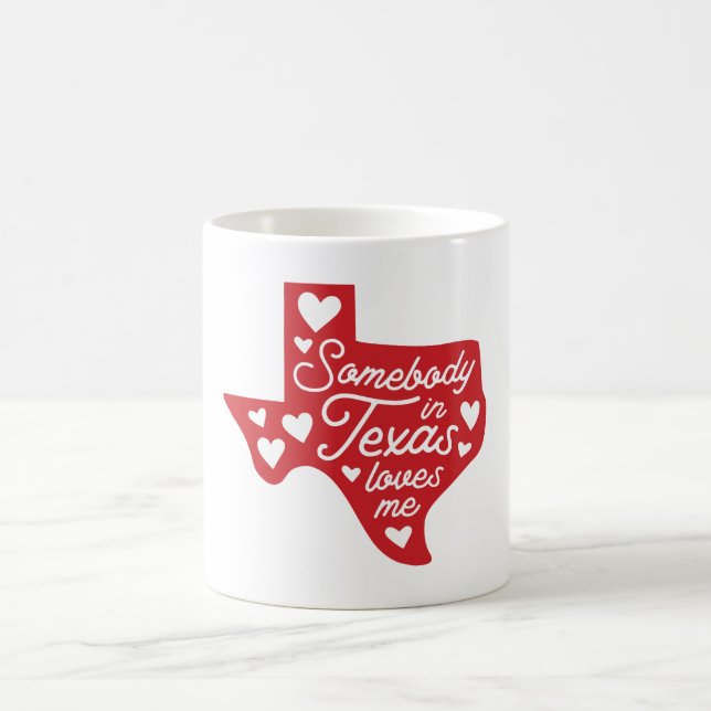 Mug Quelqu'un au Texas m'aime (Centre)