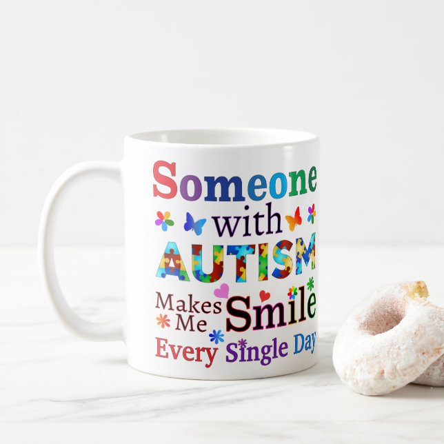 Mug Quelqu'Un Avec AUTISME Me Rend Souriant (Avec donut)