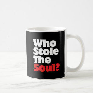 Mug Qui A Volé L'Âme ?