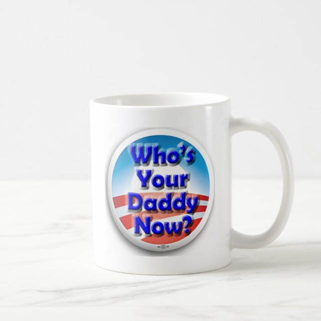 Mug Qui est votre papa maintenant ? (Droite)