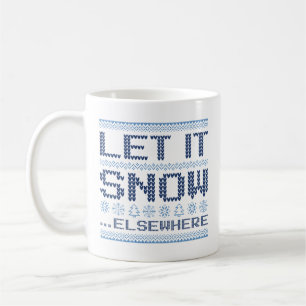 Mug Qu'Il Neige... Ailleurs.
