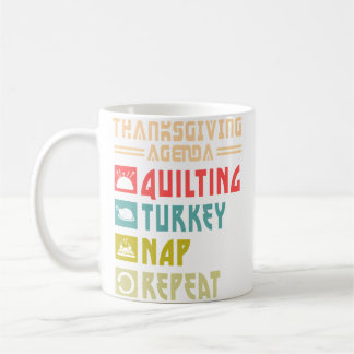 Mug Quilt Turkey Nap Repeat Funny Quilting Thanksgivin