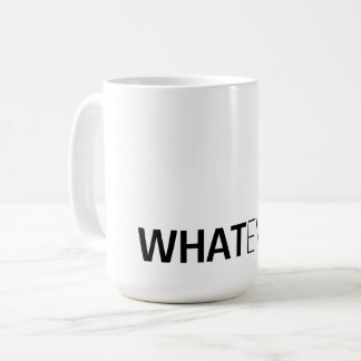 MUG 'QUOI QUE CE SOIT'