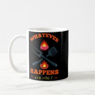 Mug Quoi qu'il arrive Manger Drôle Humour Sarcastique
