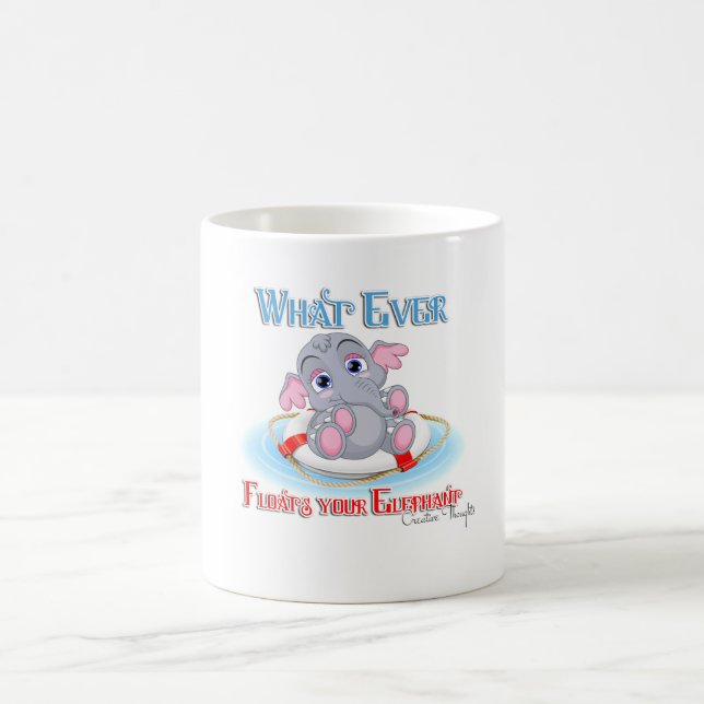 Mug Quoi qu'il flotte votre bébé éléphant (Centre)