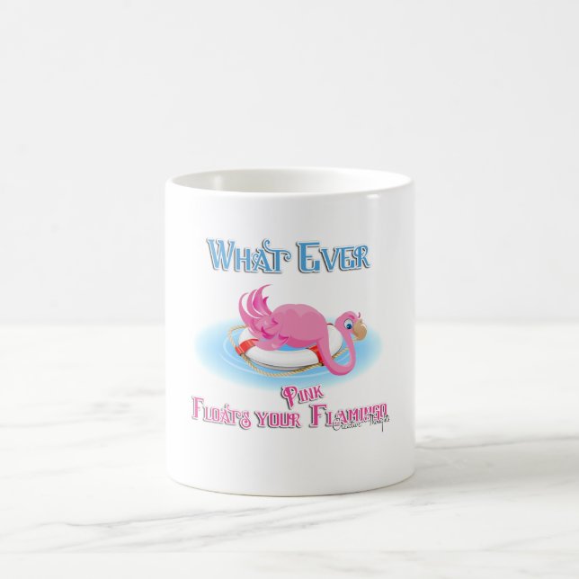 Mug Quoi qu'il flotte votre Flamant rose rose (Centre)