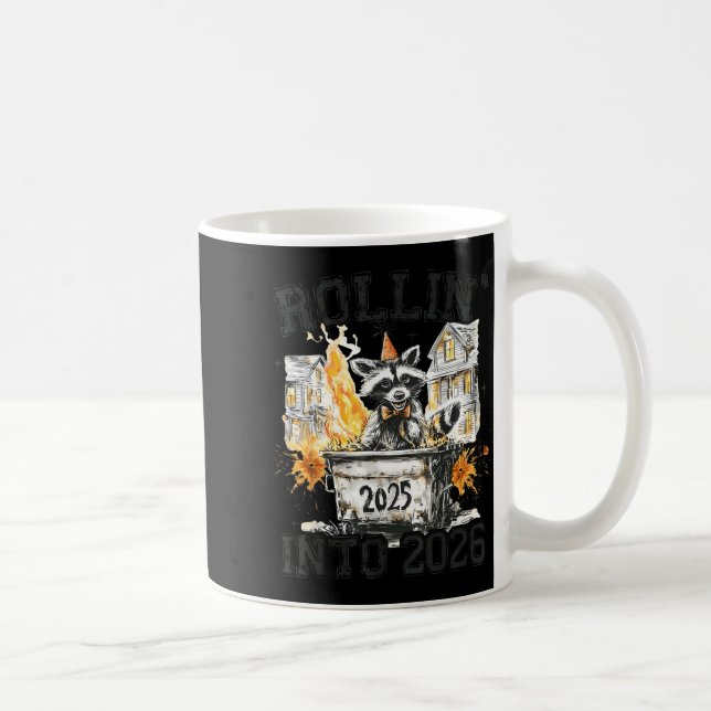Mug Raccoon Rollin Into 2026 Funny Dumpster Fire 2025  (Droite)