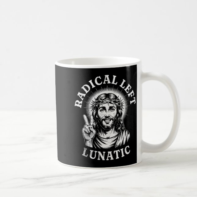 Mug Radical Left Lunatic Jesus  (Droite)