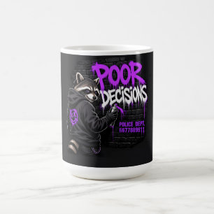 Mug Raton laveur de graffitis de mauvaises décisions