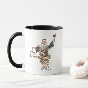 Mug RBG : "Justice, justice, tu pourras poursuivre" Mu