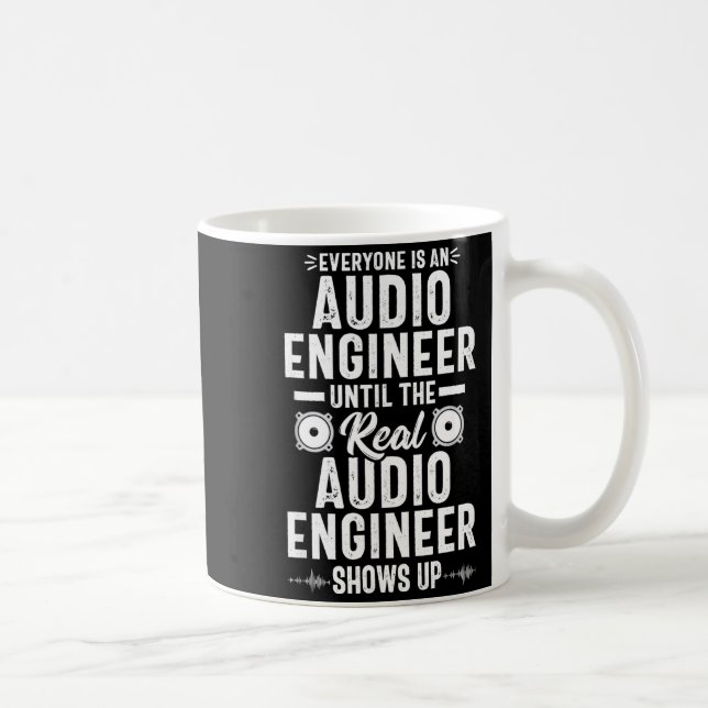 Mug Real O Engineer Sound Engineering Funny Quote  (Droite)