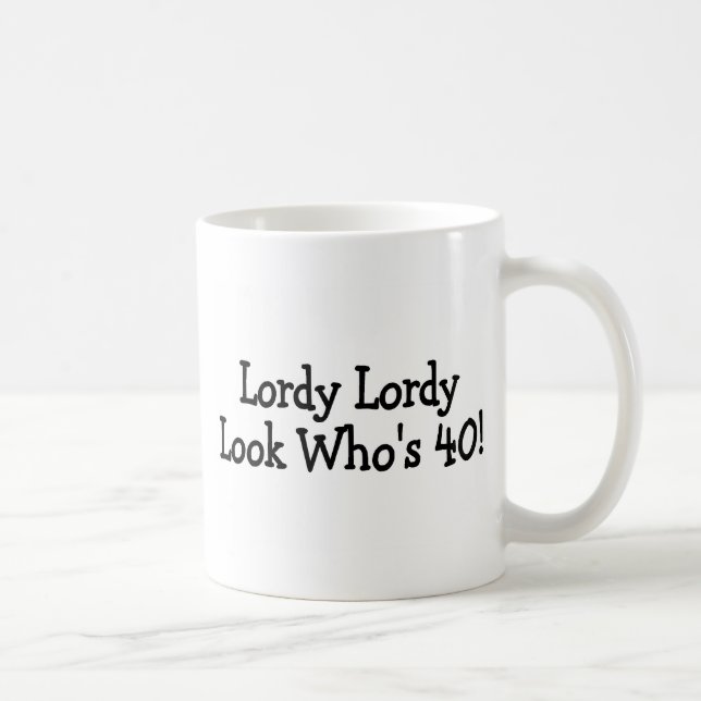Mug Regard Whos 40 de Lordy Lordy (Droite)