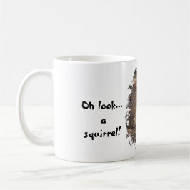 Mug Regarde... un écureuil ! Humour de l'attention