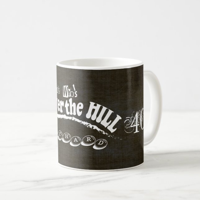 Mug Regardez qui est au-dessus de la colline | Ajouter (Devant droit)