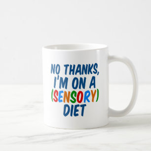 Mug Régime sensoriel Drôle ergothérapie SPD