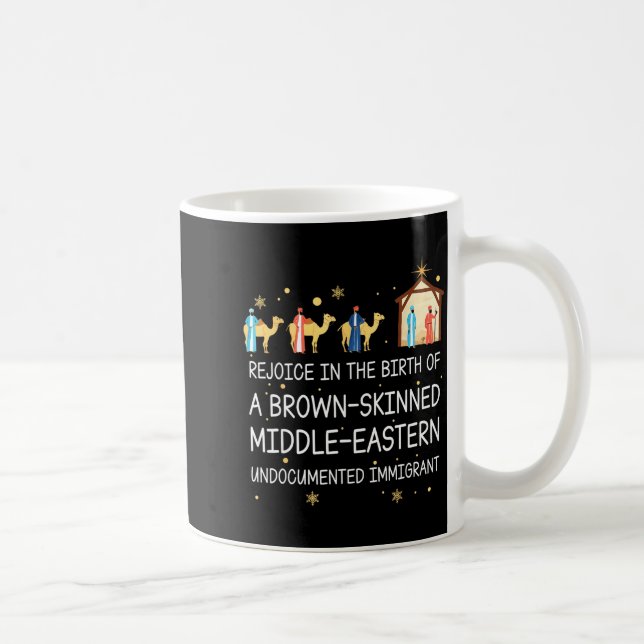 Mug Rejoice In The Birth Of A Brown Skinned Christian  (Droite)