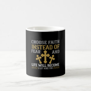 Mug Religion - Choisissez La Foi Au Lieu De La Peur
