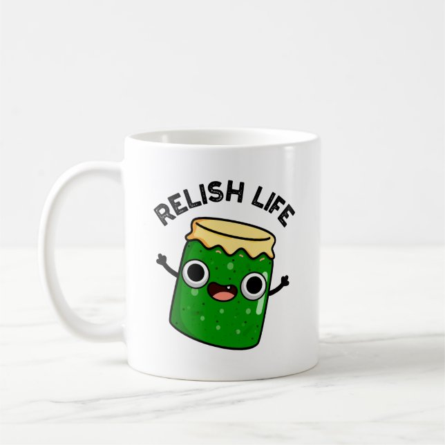 Mug Relish Life Funky Food Pun (Gauche)