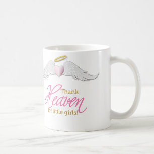 Mug Remerciez le ciel de petites filles !
