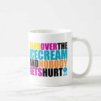 Mug Remettez la glace et personne n'obtient le mal