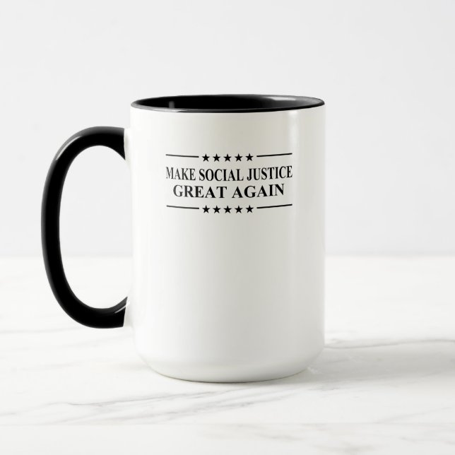 Mug Rendre la justice sociale plus grande (Gauche)