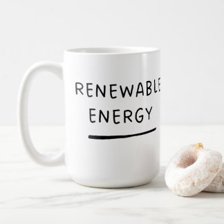 Mug Renewable Energy – Funny Cute Eco-Friendly  Coffee