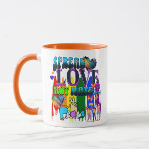 Mug Répandez l'amour, pas la haine   Fierté LGBTQI+