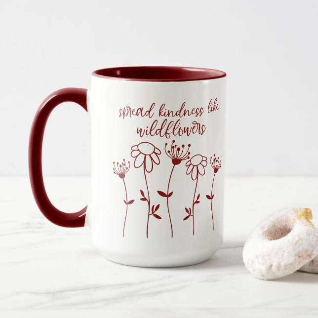 Mug Répandre la gentillesse comme des Fleurs sauvages (Avec donut)