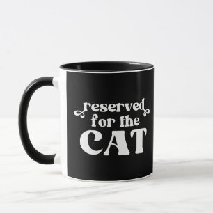 Mug Réservé Pour Le Chat