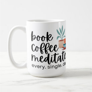 Mug Réserver Café Méditer Chaque Jour