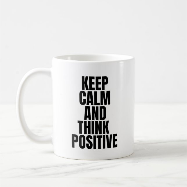 Mug rester calme et penser positif (Gauche)