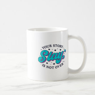 Mug Rester Prévention de la sensibilisation au suicide