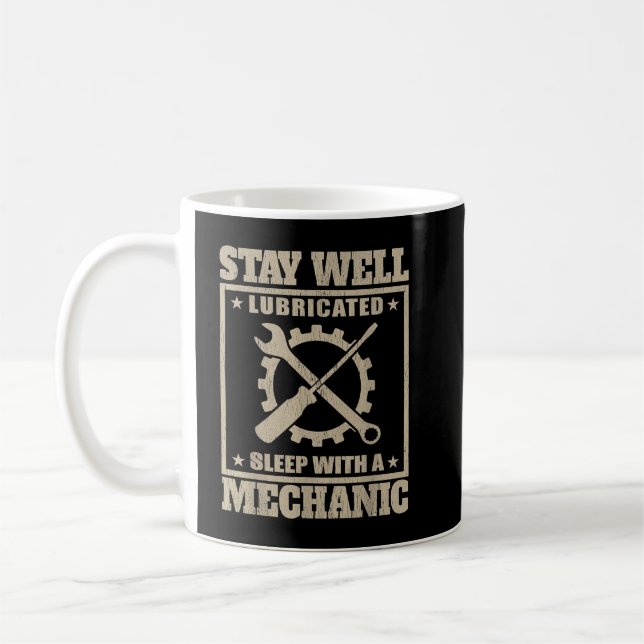 Mug Restez bien Lubrifié Sommeil avec un mécanicien (Gauche)