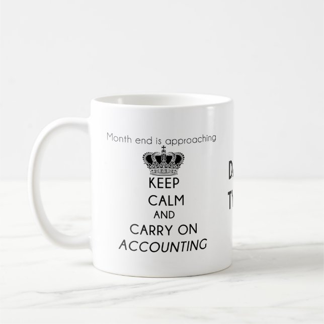 Mug Restez calme et continuez à compter sur la comptab (Gauche)