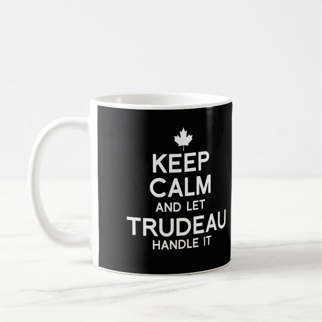 Mug Restez calme et laissez Trudeau s'en occuper - bla (Gauche)