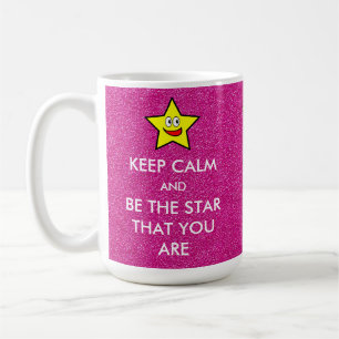 Mug Restez calme et soyez l'étoile que vous êtes Parti