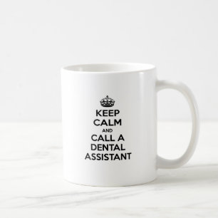 Mug Restez tranquille et appelez un assistant dentaire