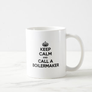 Mug Restez tranquille et appelez un fabricant de chaud