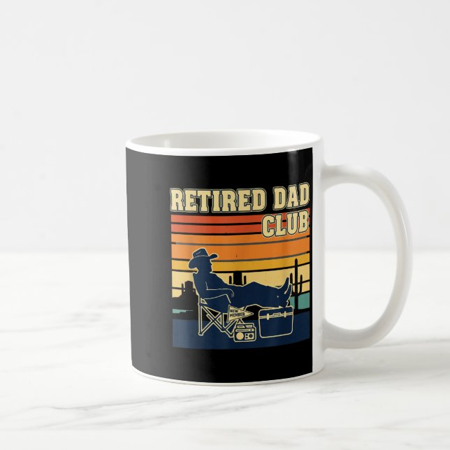 Mug Retired And Proud Retirement Dad Club New Member  (Droite)