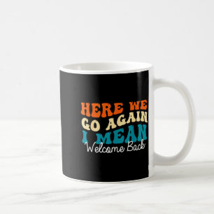 Mug Retour à l'école - c'est parti je veux dire bienve
