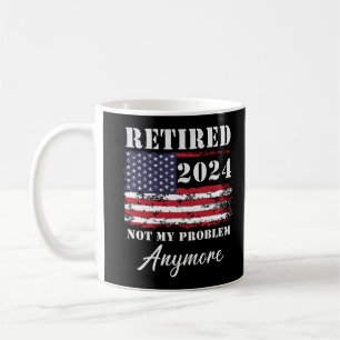 Mug Retraité 2024 Pas mon problème Plus Retraite