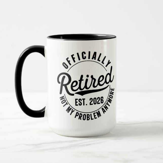 Mug Retraité 2026 Pas mon problème Plus Retraite (Gauche)