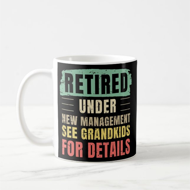 Mug Retraité de la nouvelle direction voir petits-enfa (Gauche)