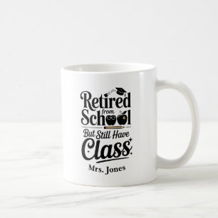 Mug Retraité de l'école, mais toujours avoir des cours