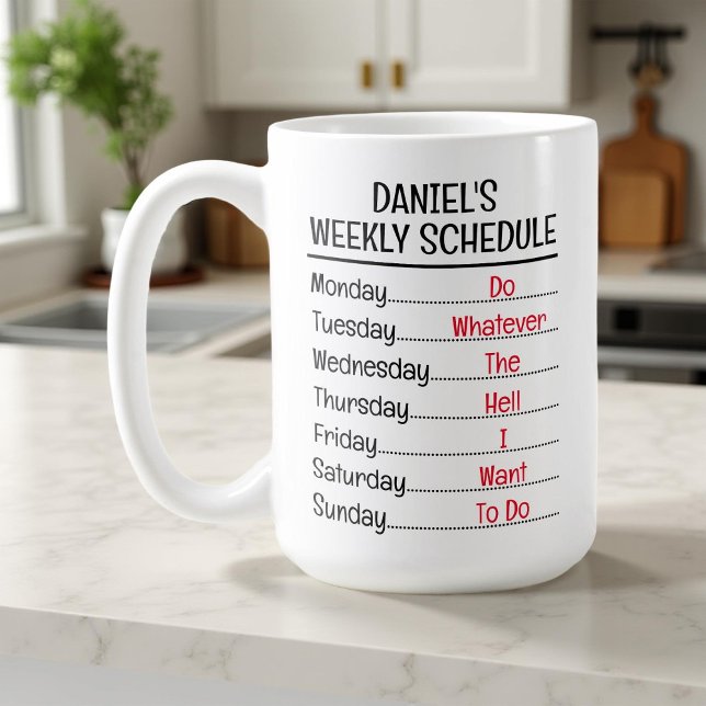 Mug Retraite Funny personnalisée Horaire hebdomadaire (Créateur téléchargé)